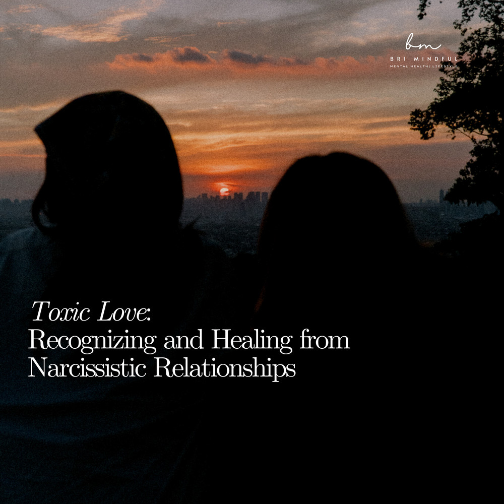 Recognizing and Healing from Narcissistic Relationships