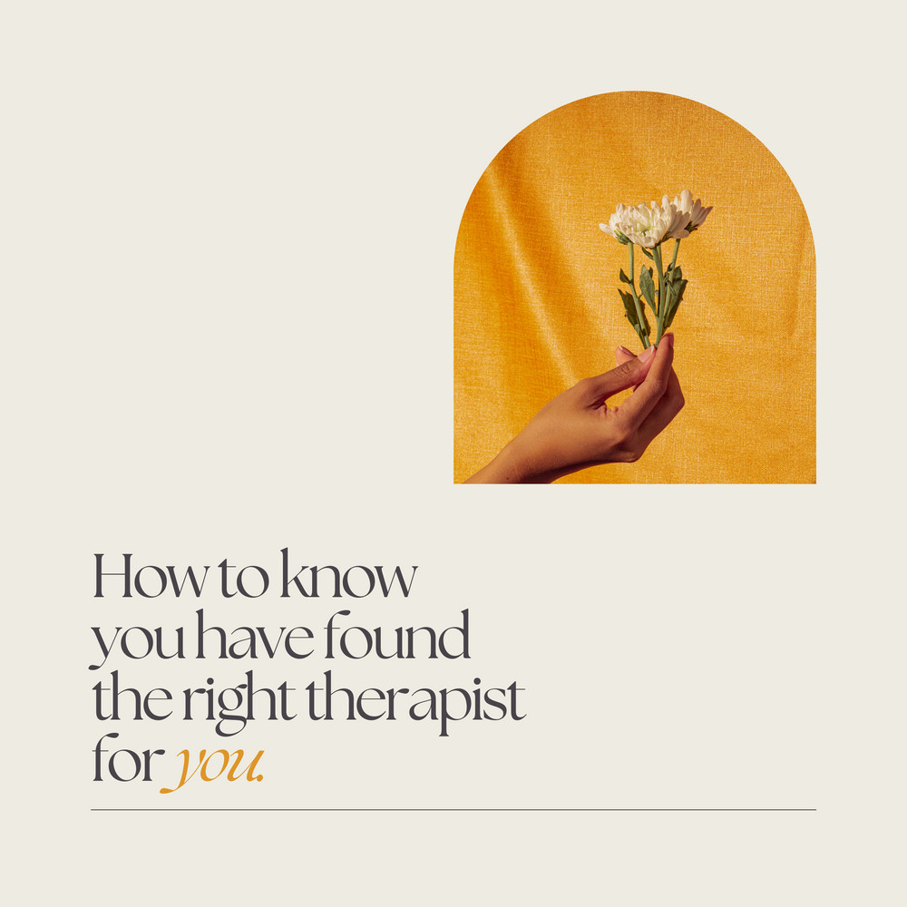 How to know you have found the right therapist for you.