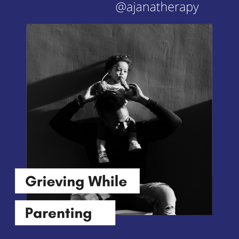 Grieving While Parenting