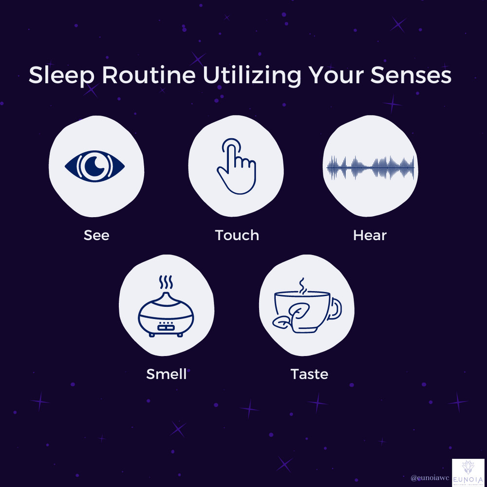 Utilizing Your Senses to Develop a Personal Sleep Routine