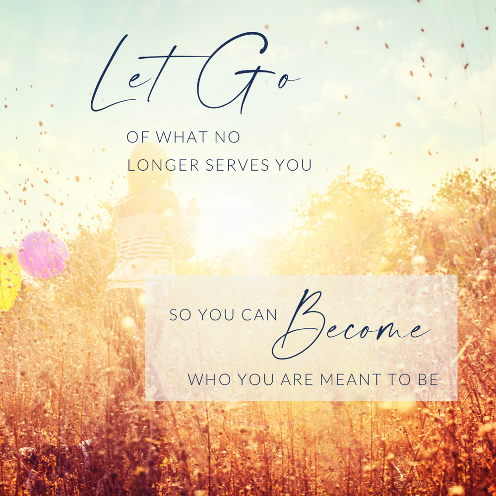Let Go of What No Longer Serves You✨