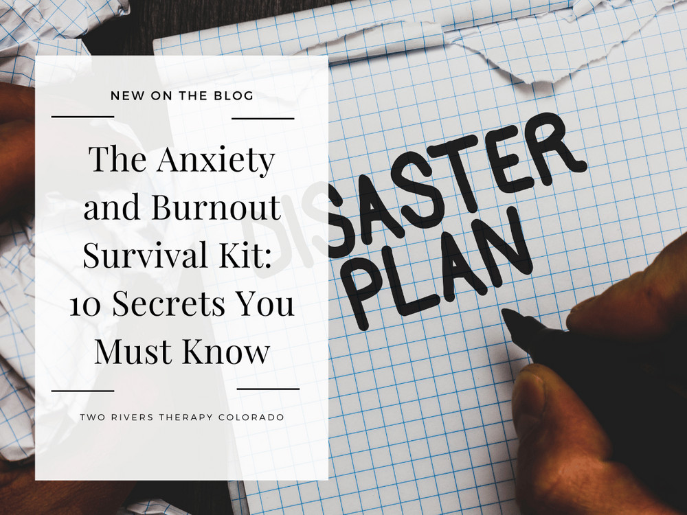 The Anxiety and Burnout Survival Kit: 10 Must Know Secrets